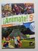 Animate! - Espagnol: Manuel de l'eleve + CD audio 5e LV1. Gaillardin Stephanie  Laluque Valerie