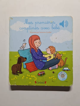 Mes premières comptines avec bébé - Livre sonore avec 6 puces - Dès 1 an. Cordier Séverine