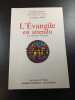L'&Eacute;vangile est attendu. 
