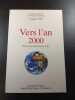 Vers l'an 2000. 