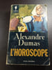 L'Horoscope. Alexandre Dumas