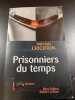 Prisonniers du temps. Michael Crichton