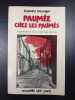 Paum&eacute;e chez les paum&eacute;s. Jeannine Dessager