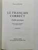 Le Francais Correct. Maurice Grevisse
