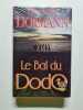 Le Bal du Dodo. Genevieve Dormann
