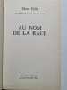 Au nom de la race. Marc Hillel Clarissa Henry