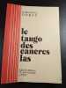 Le tango des cancr&egrave;s las. Marie-France Doray