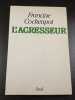 L'Agresseur. Francine Cockenpot
