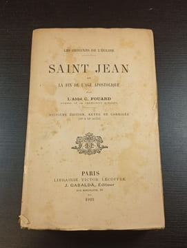 Saint jean et la fin de l'age apostolique. L'Abbé G. Fouard