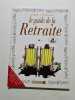 Le Guide de la retraite en BD. Goupil - Tybo - Boublin