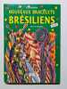 NOUVEAUX BRACELETS BRESILIENS. Claudius Christel