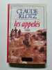 Les appel&eacute;s. Claude Klotz