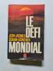 Le defi mondial. Jean-Jacques Servan-Schreiber
