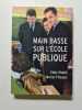 Main basse sur l'ecole publique (French Edition). Muriel Fitoussi