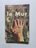 le Mur. Jean-Paul Sartre