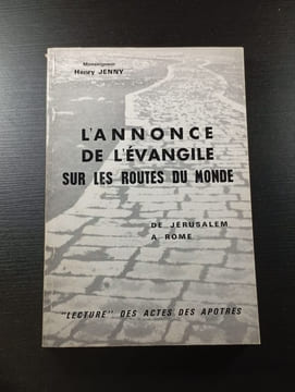 L'annonce de l'évangile sur les routes du monde. Henry Jenny