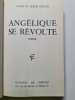 Ang&eacute;lique se r&eacute;volte. Anne et Serge Golon