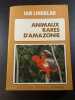 Animaux rares d'Amazonie. Jan Lindblad