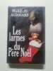 Les larmes du P&egrave;re No&euml;l. Marie-Jo Audouard