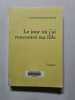 Le jour o&ugrave; j'ai rencontr&eacute; ma fille. Poivre d'Arvor Olivier