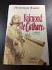 Raimond "le Cathare". Dominique Baudis