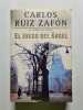 El Juego del &Aacute;ngel - 2008. Carlos Ruiz Zaf&oacute;n