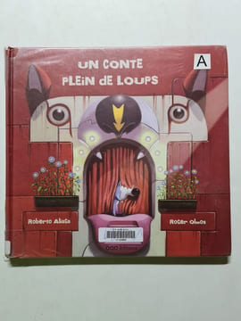 Un conte plein de loups (colección O Band 72). Aliaga Sánchez Roberto Olmos Pastor Roger Ferriz Villalba Pilar