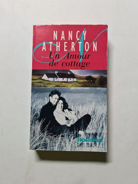 Un amour de cottage - 1992. Atherton Nancy
