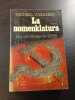 La nomenklatura Les privil&eacute;gi&eacute;s en URSS. Voslensky Michael