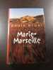 Marie-Marseille. Annie Bruel