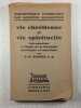 Vie chr&eacute;tienne et vie spirituelle. 