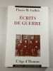 Ecrits de guerre (avec signature). Pierre Marie Gallois