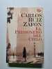 El Prisionero del Cielo (r&uacute;stica) - 2011. Ruiz Zafon  Carlos