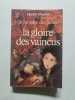 La gloire des vaincus - 1959. Henri Troyat