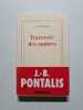 Travers&eacute;e des ombres. Pontalis Jean-Bertrand