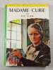 Madame Curie. Eve Curie