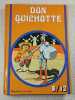 Don Quichotte. Miguel de Cervant&egrave;s