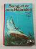 Sang et or aux Hebrides. Bill Knox
