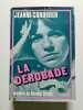 La Derobade - 1972. Jeanne Cordelier