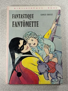 Fantastique Fantômette. Georges Chaulet