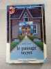 le passage secret. JANET LUNN
