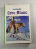 Croc-Blanc. Jack London
