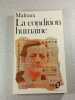 La Condition Humaine. Andr&eacute; Malraux