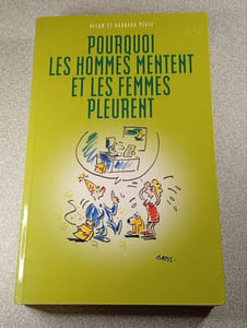 Pourquoi les hommes mentent et les femmes pleurent