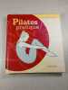 Pilates pratique. Shirley Sugimura Archer