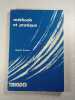 M&eacute;thode et pratique. Rudolf Steiner