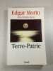Terre-patrie. Morin Edgar  Kern Anne Brigitte
