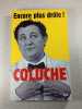 Encore plus dr&ocirc;le. Coluche