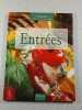 Entr&eacute;es. 
