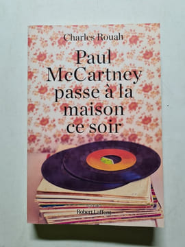 Paul McCartney passe à la maison ce soir. Rouah Charles
